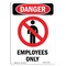 Signmission OSHA Danger Sign, 10" Height, Rigid Plastic, Employees Only, Portrait, V-2266 OS-DS-P-710-V-2266 - alternate 1